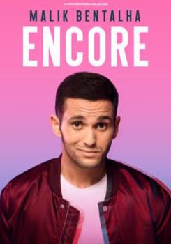 Malik Bentalha: Encore