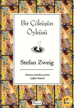 Bir Çöküşün Öyküsü-Bez Ciltli