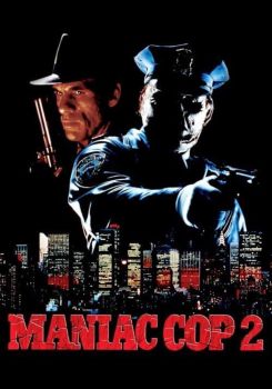 Maniac Cop 2