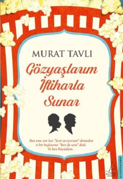 Gözyaşlarım İftiharla Sunar