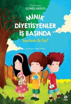 Minik Diyetisyenler İş Başında-Sepetinde Ne Var?