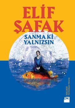 Sanma ki Yalnızsın