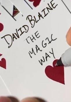David Blaine: The Magic Way