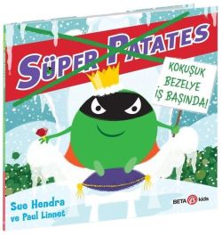 Süper Patates - Kokuşuk Bezelye İş Başında!