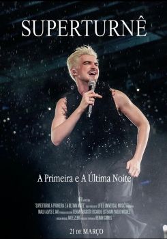 SuperTurnê: The First and Last Night