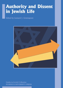 Authority and Dissent in Jewish Life