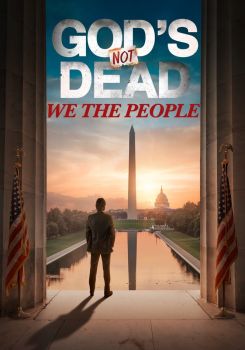 God's Not Dead: We The People