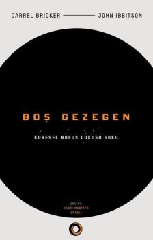 Boş Gezegen - Küresel Nüfus Çöküşü Şoku