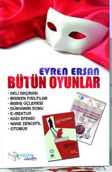 Evren Ersan Bütün Oyunlar
