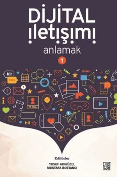 Dijital İletişimi Anlamak - 1
