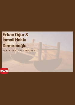 Erkan Oğur & İsmail H. Demircioğlu - Yârim Senden Ayrılalı [ Anadolu Beşik © 2000 Kalan Müzik ]