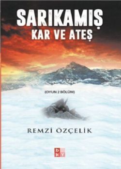 Sarıkamış-Kar ve Ateş