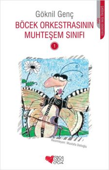 Böcek Orkestrasının Muhteşem Sınıfı 1