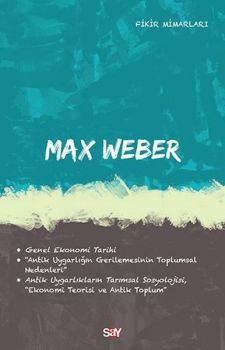 Max Weber-Fikir Mimarları 32