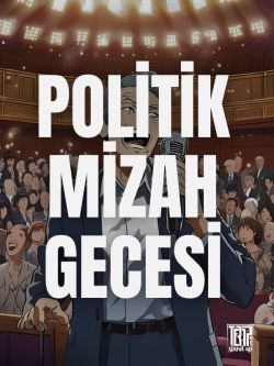 Politik Mizah Gecesi