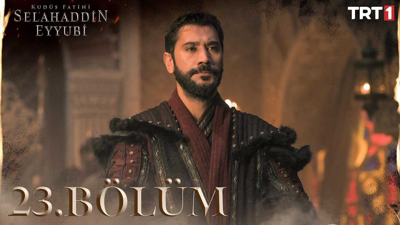 Kudüs Fatihi Selahaddin Eyyubi 23.Bölüm