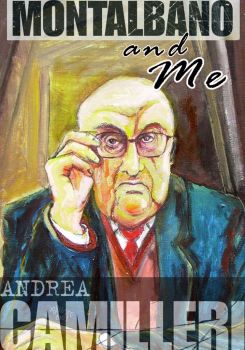 Montalbano and Me: Andrea Camilleri