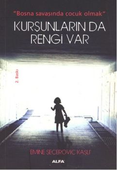 Kurşunların da Rengi Var
