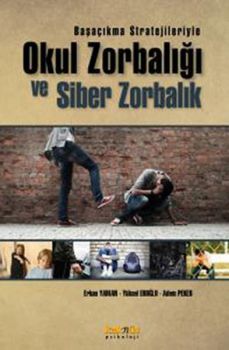 Okul Zorbalığı ve Siber Zorbalık