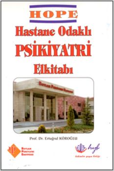 Hope - Hastane Odaklı Psikiyatri El Kitabı