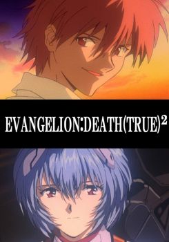 Evangelion : Ölüme ( Doğru )²