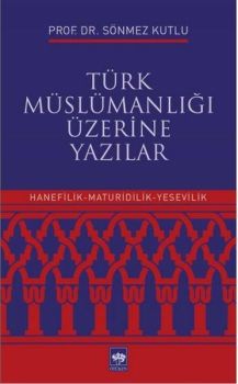 Türk Müslümanlığı Üzerine Yazılar