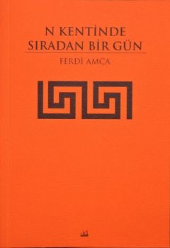 N Kentinde Sıradan Bir Gün