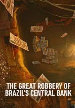 3 Ton Para Brezilya Merkez Bankasi Soygunu