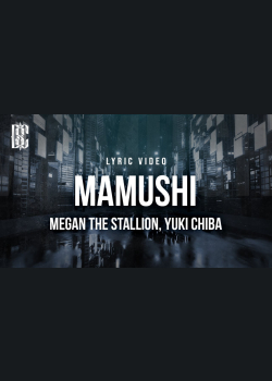 Megan Thee Stallion feat. Yuki Chiba - Mamushi | Lyrics