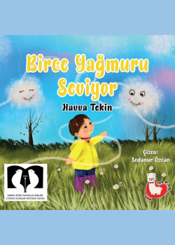 Birce Yağmuru Seviyor