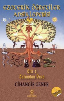 Ezoterik Öğretiler Ansiklopedisi - 1.Cilt Tufandan Önce