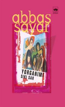 Yorganımı Sıkı Sar