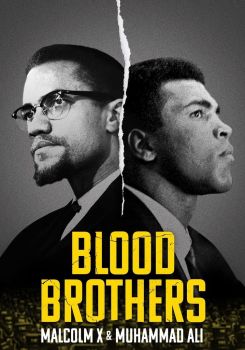 Kan Kardeşler: Malcolm X ve Muhammed Ali