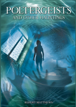Poltergeists: and Other Hauntings