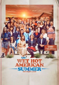 Wet Hot American Summer: Ten Years Later