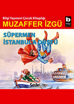 Süpermen İstanbul'a Düştü