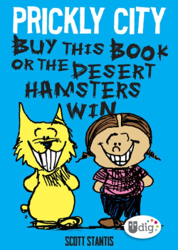 Prickly City: Buy This Book or the Desert Hamsters Win!