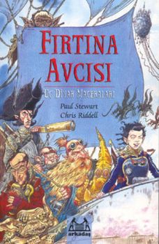 Fırtına Avcısı - Üç Diyar Maceraları 2.Kitap