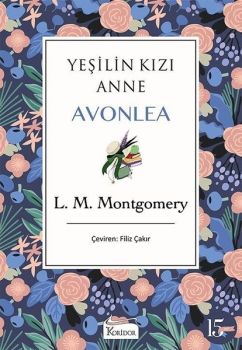 Yeşilin Kızı Anne Avonlea - Mor - Bez Ciltli