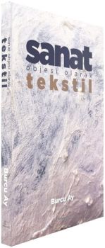 Sanat Objesi Olarak Tekstil