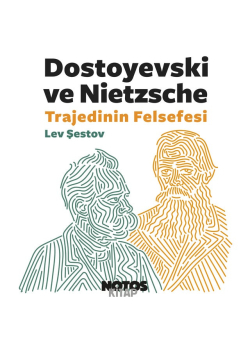 Dostoyevski ve Nietzsche