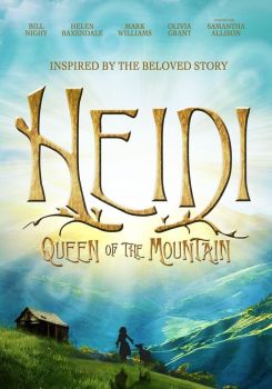 Heidi: Queen of the Mountain