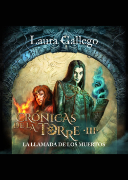 Crónicas de la Torre III: La llamada de los muertos