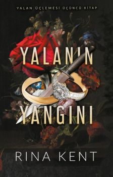 Yalanın Yangını-Yalan Üçlemesi Üçüncü Kitap