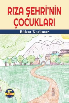 Rıza Şehrinin Çocukları