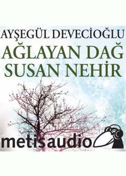 Ağlayan Dağ Susan Nehir