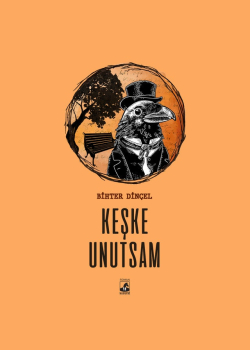 Keşke Unutsam