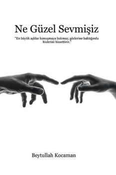 Ne Güzel Sevmişiz