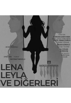 Lena, Leyla ve Diğerleri Tiyatro