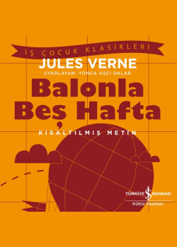 Balonla Beş Hafta - Kısaltılmış Metin